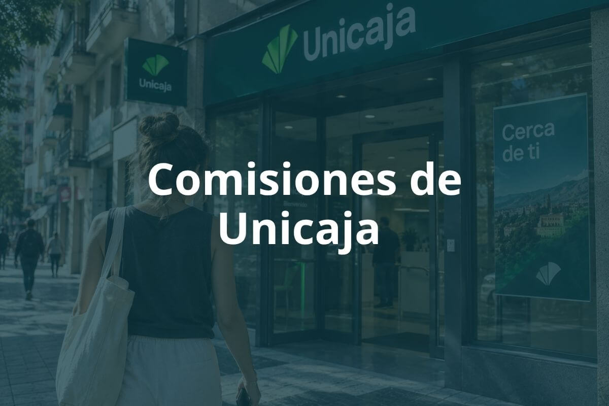 Unicaja tiene comisiones