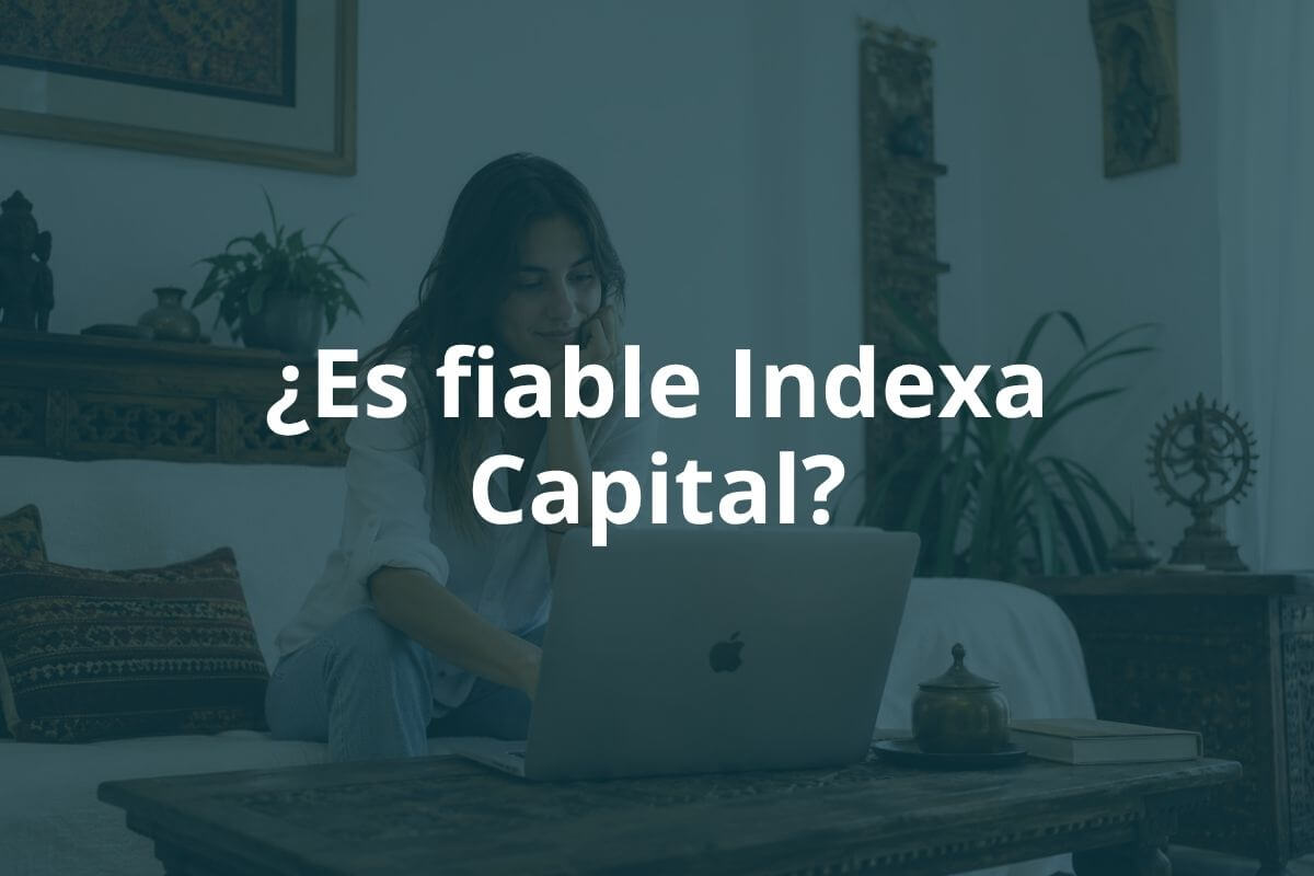 ¿Es fiable Indexa Capital?