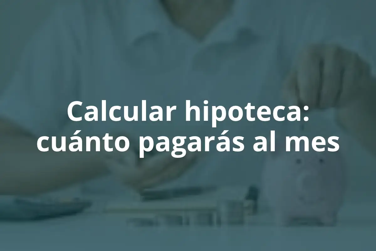 Calcular hipoteca