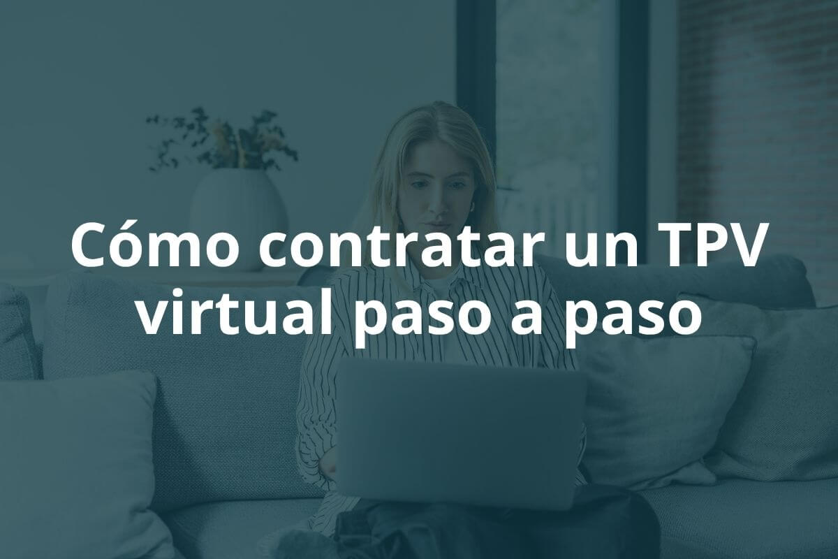Cómo contratar un TPV virtual paso a paso