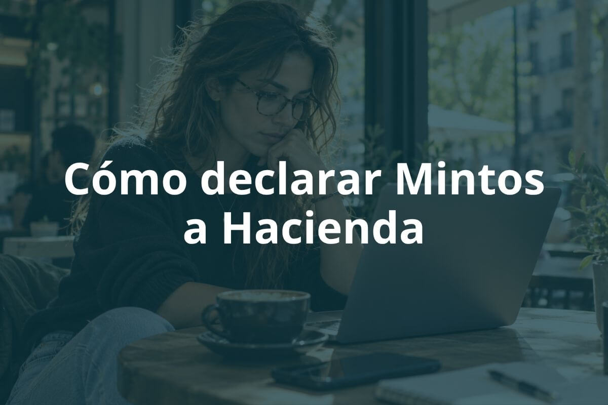 Cómo declarar Mintos a Hacienda