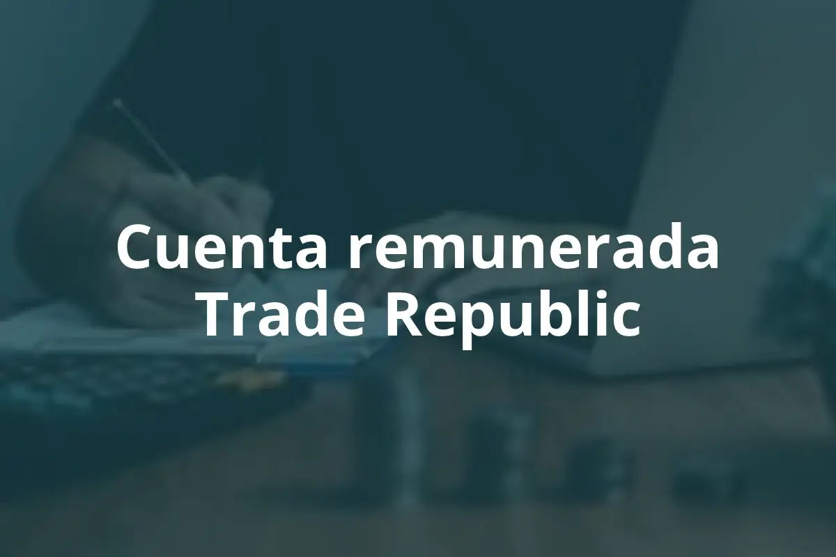 Cuenta remunerada Trade Republic