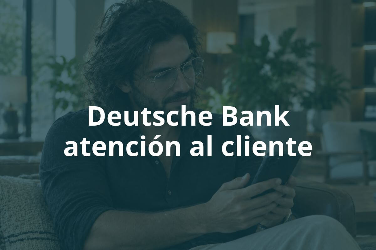 Información general 902 240 028 (información general) y 902 240 124 (banca telefónica). Ten en cuenta que los números 902 pueden tener coste según tu operadora. Desde el extranjero +34 933 665 101 para clientes que llaman desde fuera de España. Bloqueo de tarjeta o robo 900 80 11 94, para bloquear tarjetas perdidas o robadas y problemas en cajeros. Email contactacon@deutschebank.com para incidencias con tarjetas, movimientos o bloqueos de cuenta. Oficinas Deutsche Bank atención al cliente