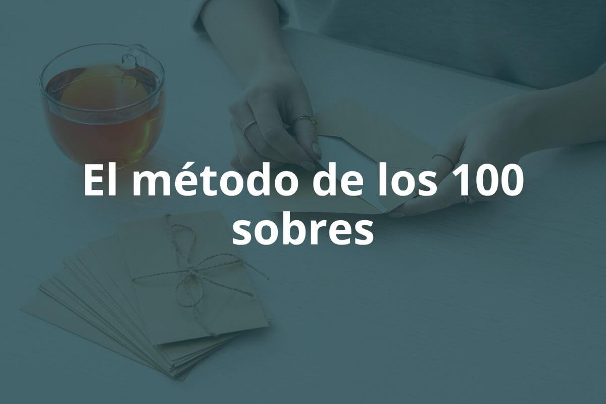 El método de los 100 sobres