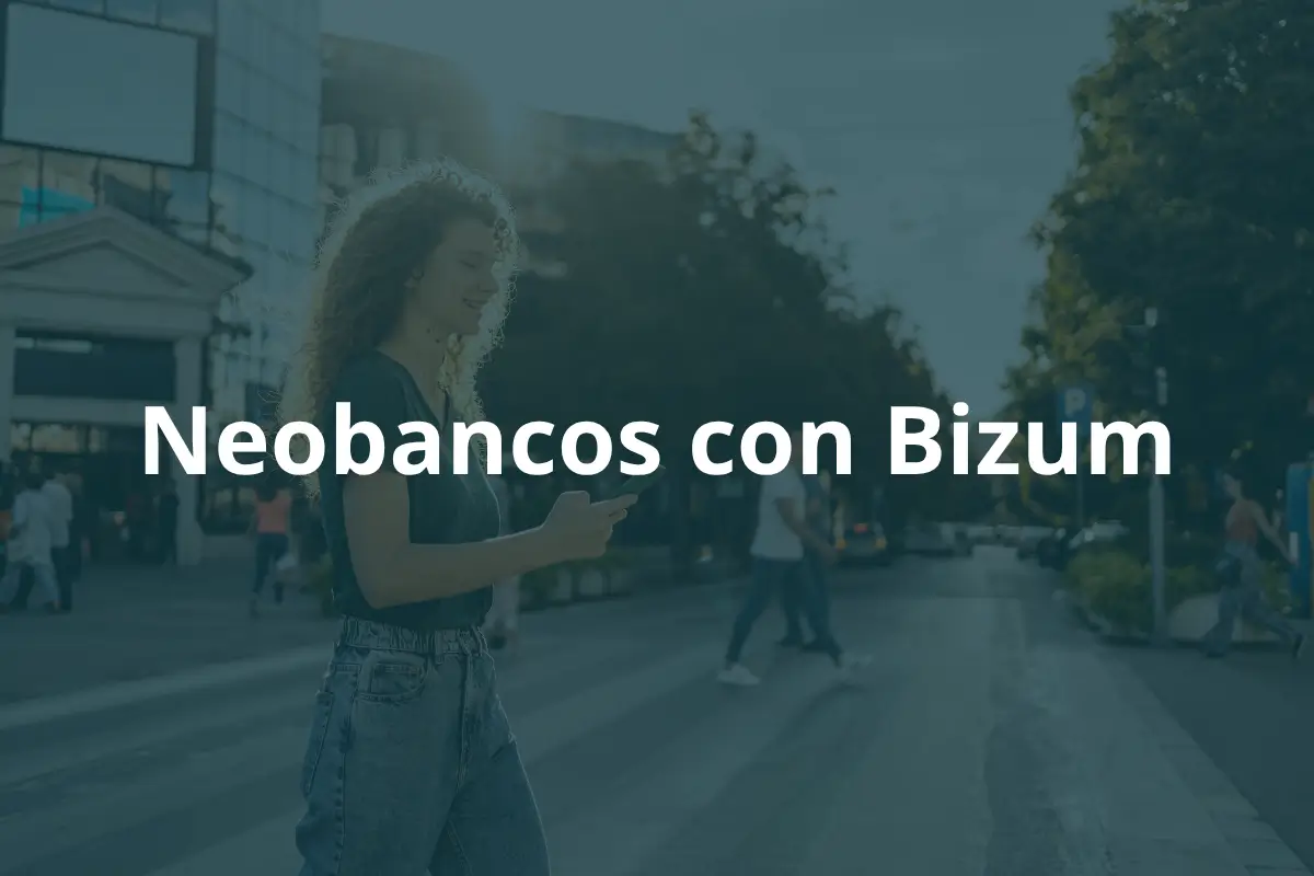Neobancos con Bizum